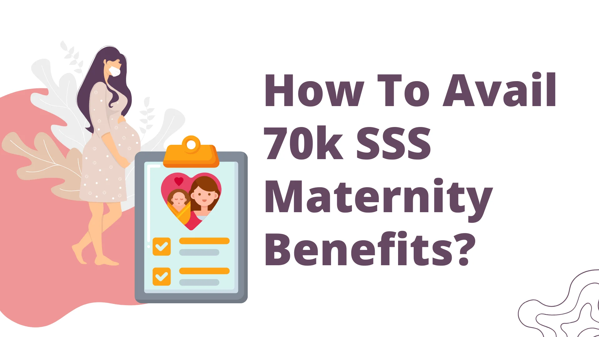 How To Avail 70k SSS Maternity Benefits