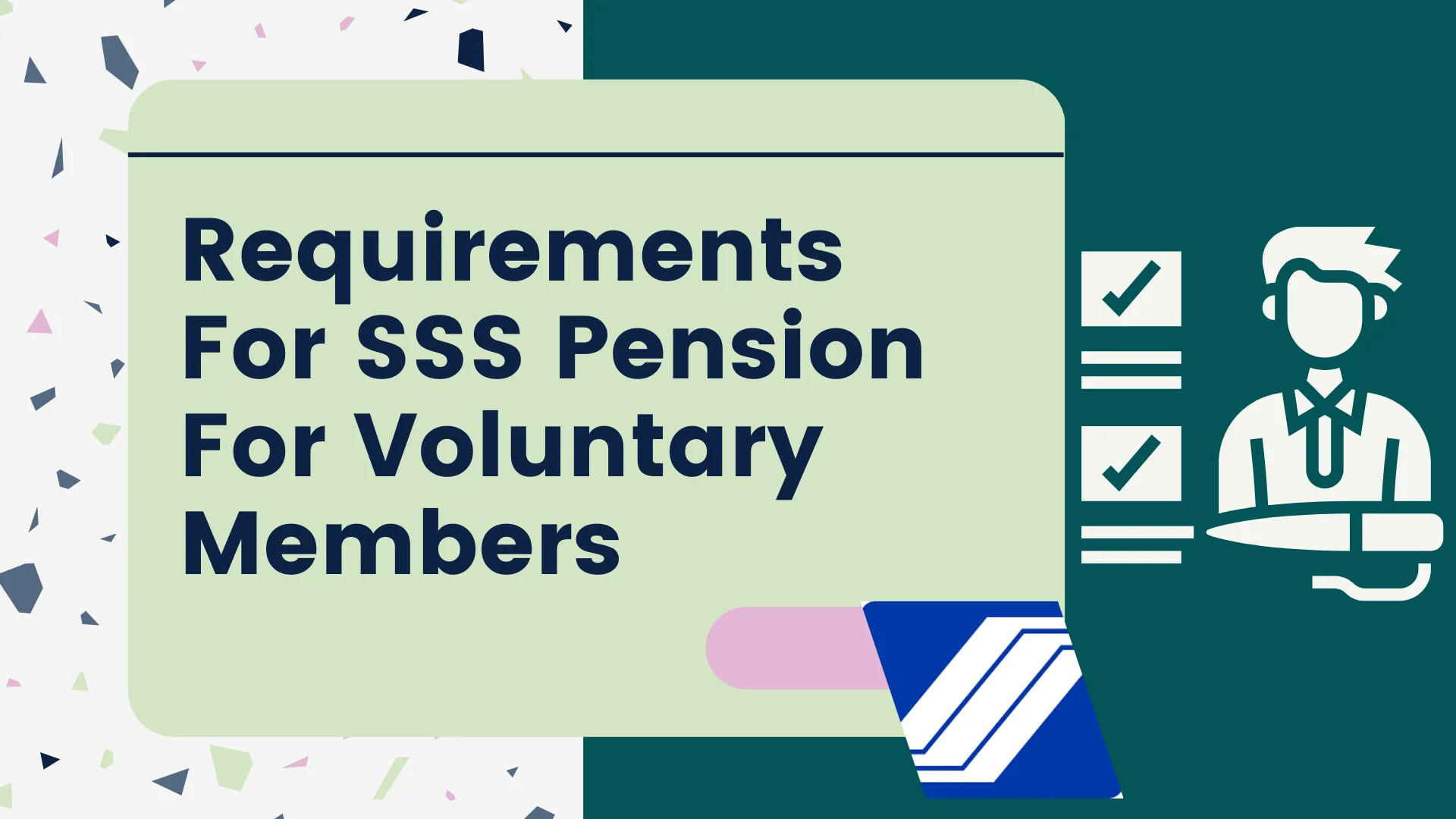 Requirements For SSS Pension For Voluntary Members